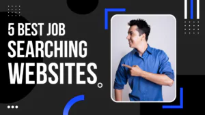 5 Best Job Search Websites in India To Find A Dream Job