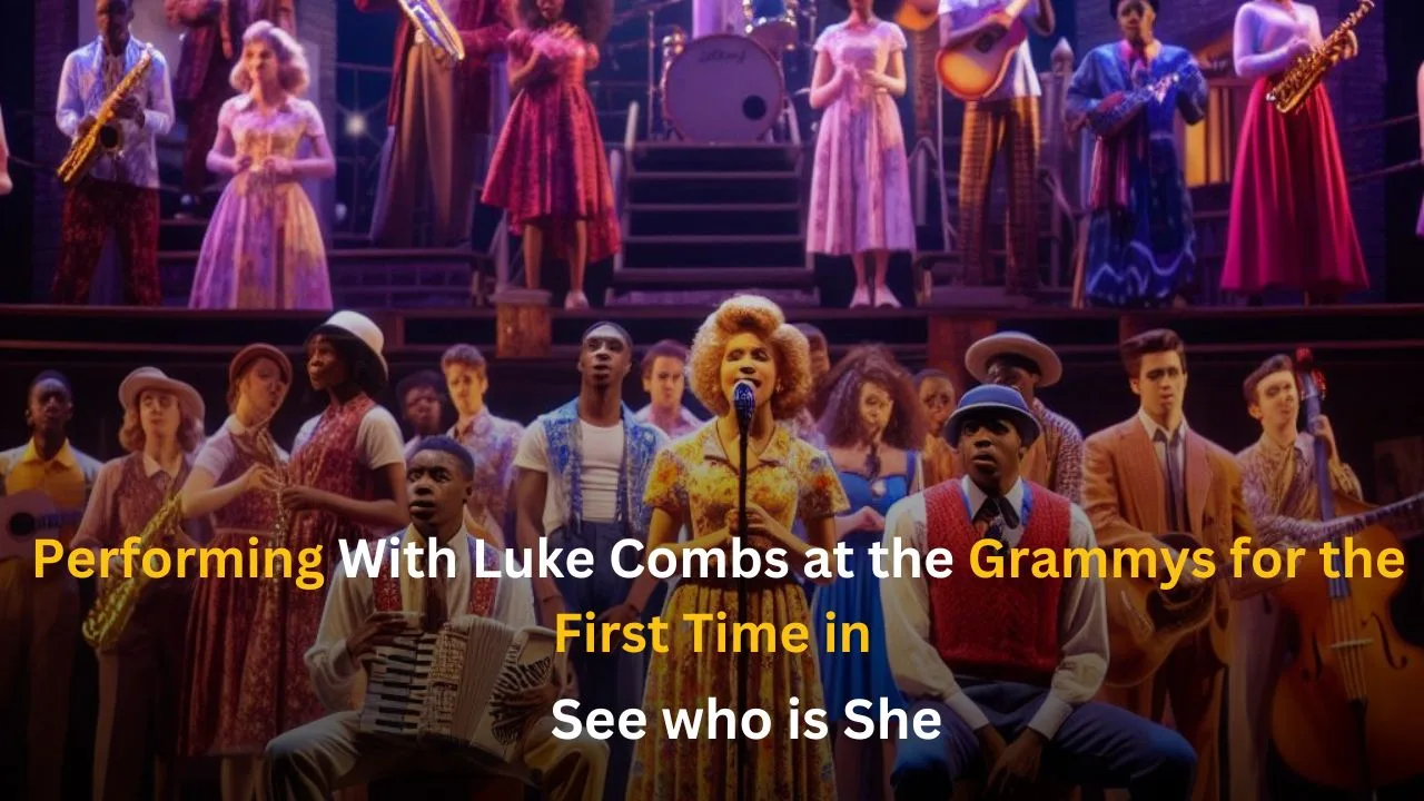 Performing with Luke Combs at the Grammys for the first time in nine years, see who's he