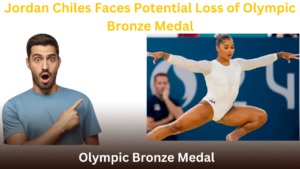 Jordan Chiles Faces Potential Loss of Olympic Bronze Medal