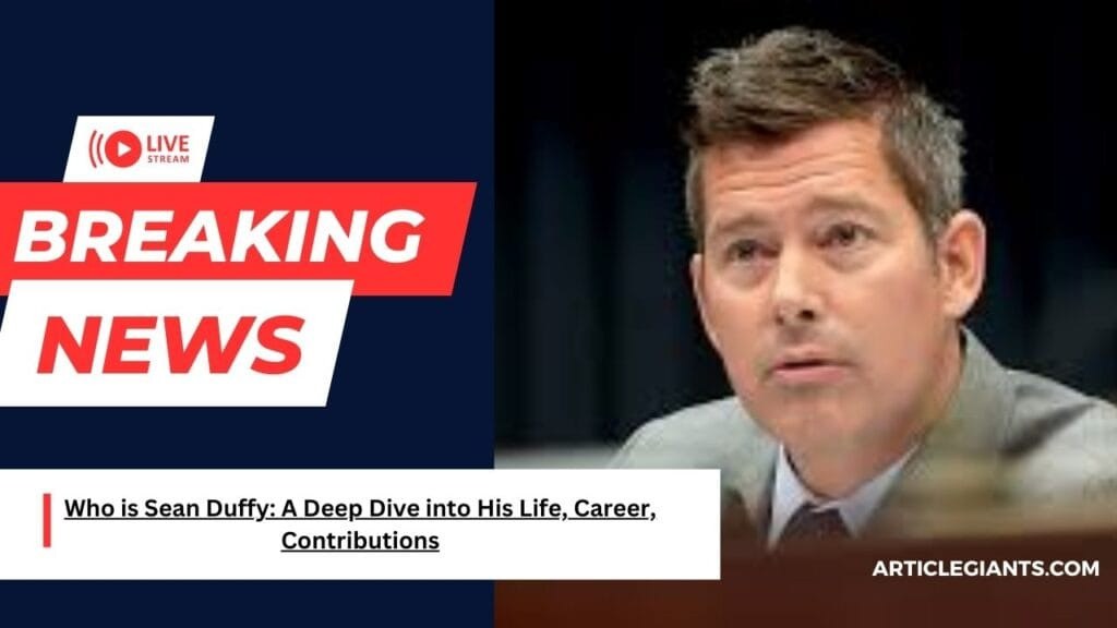 Who Sean Duffy: A Deep Dive into His Life, Career, and Contributions