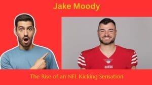 Jake Moody: The Rise of an NFL Kicking Sensation