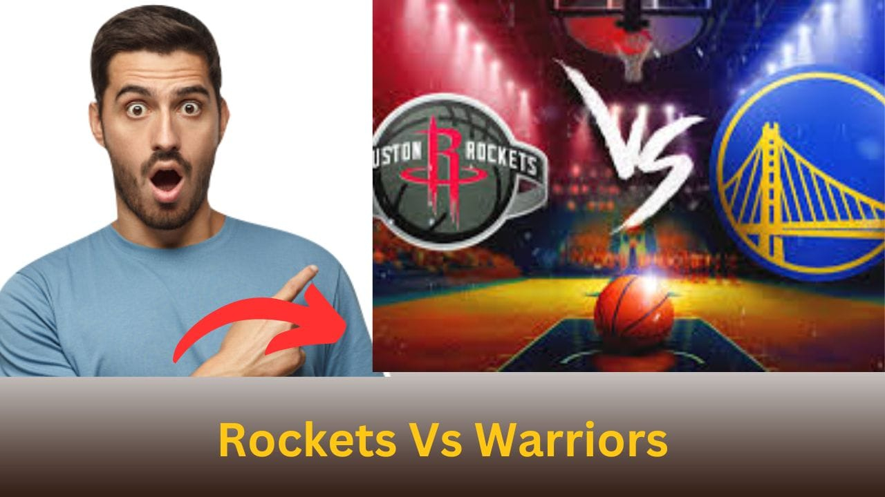 Rockets Vs Warriors