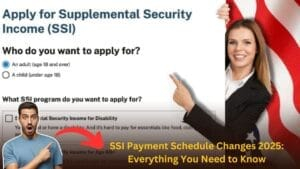 SSI Payment Schedule Changes 2025: Everything You Need to Know