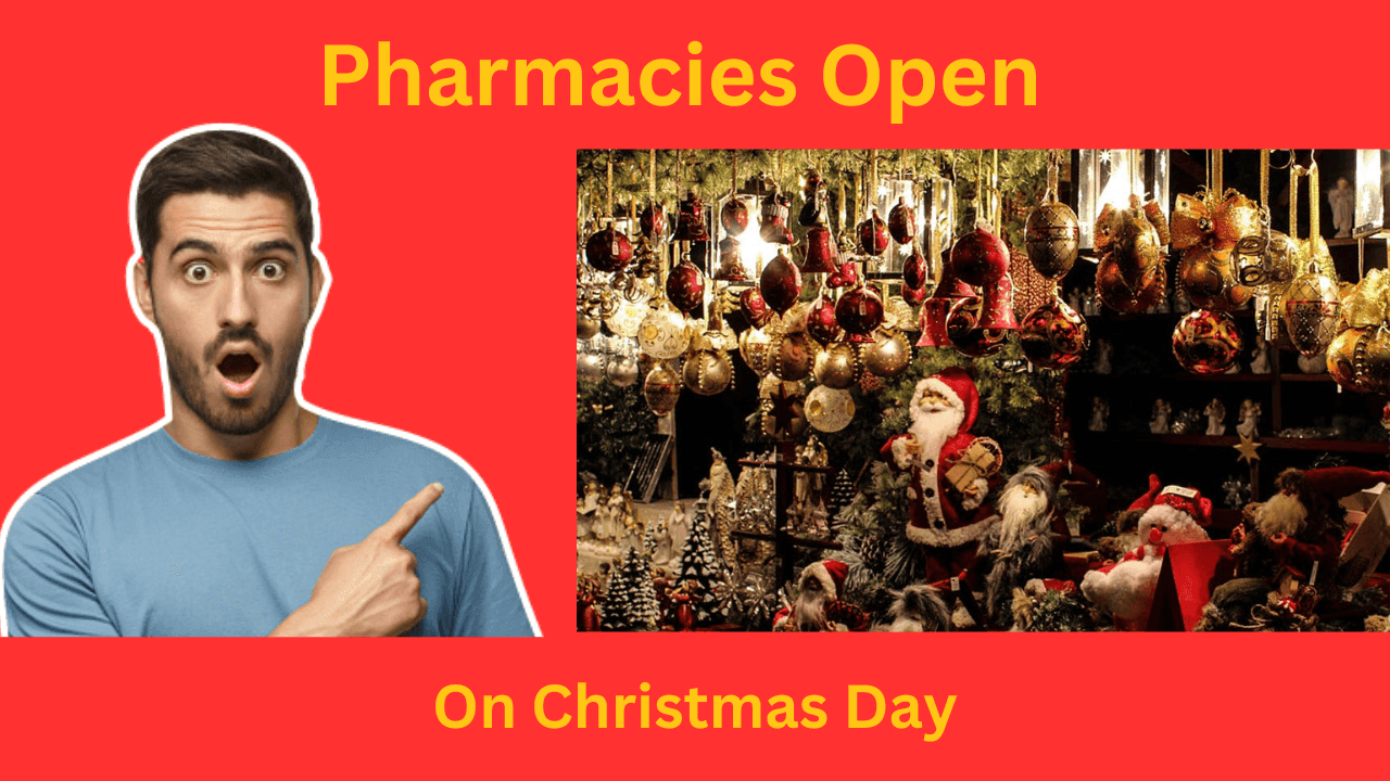 Pharmacies Open on Christmas Day