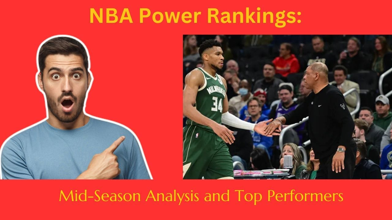 NBA Power Rankings: Mid-Season Analysis and Top Performers