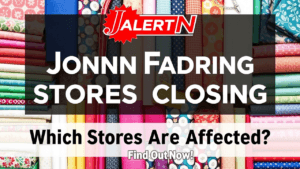 Joann Fabrics Stores Closing: A Comprehensive Update for Craft Enthusiasts