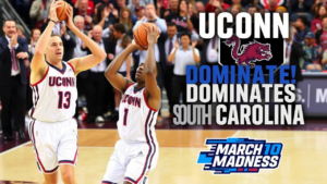 UConn Dominates South Carolina in Women's March Madness 2025 Showdown