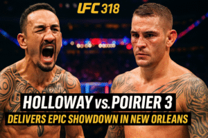 UFC 318 Holloway vs. Poirier 3 Delivers Epic Showdown in New Orleans