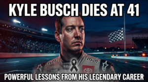 Kyle Busch Dies at 41 7 Powerful Lessons from His Record-Breaking NASCAR Career